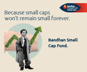 Bandhan MF Small Cap Fund 300x250