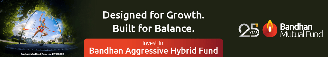 Bandhan MF Aggressive Hybrid Fund 1140x200