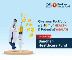 Bandhan MF Healthcare Fund NFO 300x250