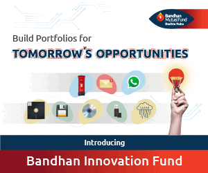 Bandhan MF Innovation Fund NFO 300x250