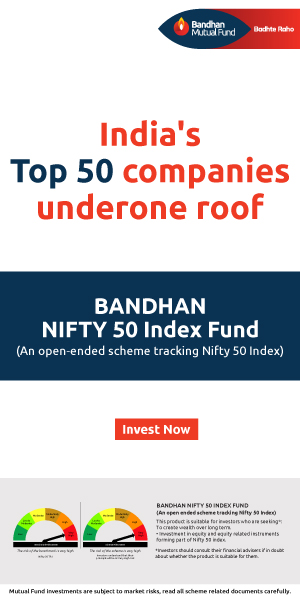 Bandhan MF Nifty 50 Index Fund 300x600