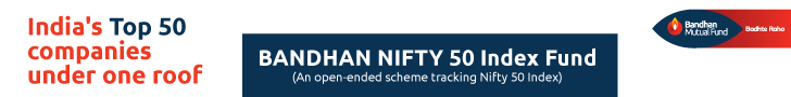 Bandhan MF Nifty 50 Index Fund One 728x90