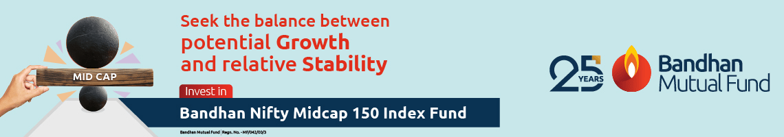 Bandhan MF Nifty Midcap150 Index Fund 1140x200