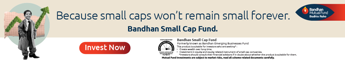 Bandhan MF Small Cap Fund 1140x200