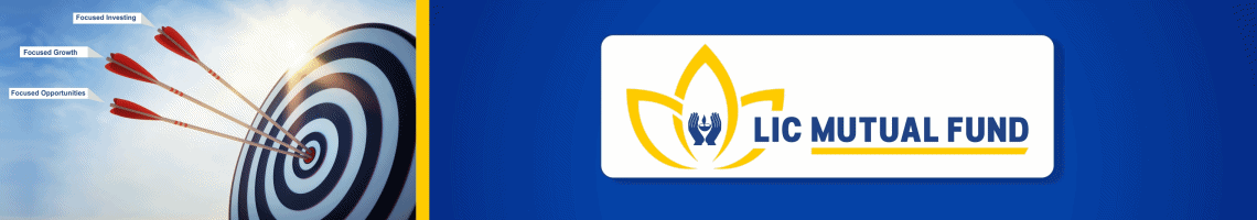 LIC MF Focused Fund August 2025 1140x200