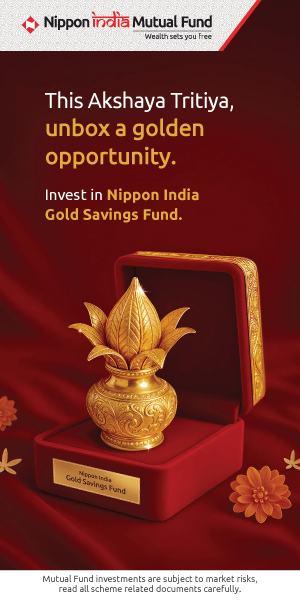 Nippon India Gold Savings Fund Apr 2026 300x600