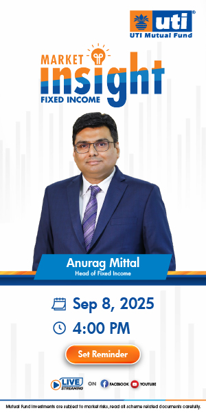 UTI Market Insight Fixed Income Webinar Sep 2025 300x600