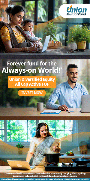 Union MF Diversified Equity All Cap Active FOF 300x600