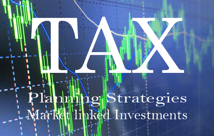 Tax Planning Strategies article in Advisorkhoj - Best market linked Tax Saving Investments