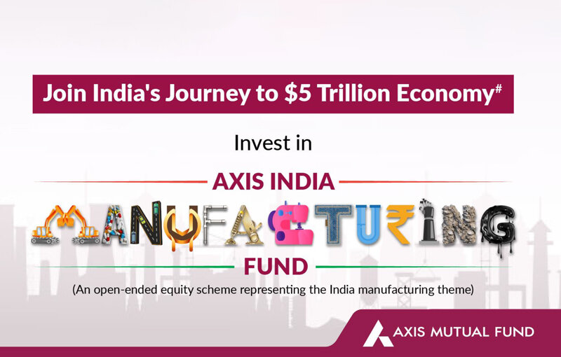 Article in Advisorkhoj - Should you invest in Axis India Manufacturing Fund NFO