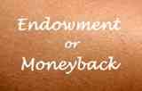 Life Insurance article in Advisorkhoj - Choosing between Endowment and Money Back Life Insurance Plans