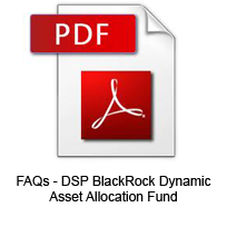FAQs - DSP BlackRock Dynamic Asset Allocation Fund