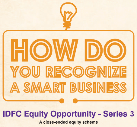 IDFC Mutual Fund launching IDFC Equity Opportunity Series 3